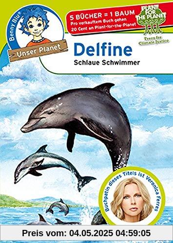 Benny Blu - Delfine: Schlaue Schwimmer (Unser Planet)