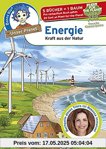 Benny Blu - Energie: Kraft aus der Natur (Unser Planet)