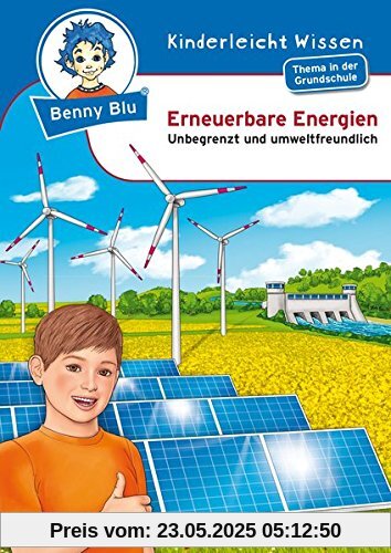 Benny Blu - Erneuerbare Energien: Unbegrenzt und umweltfreundlich (Benny Blu Buch)