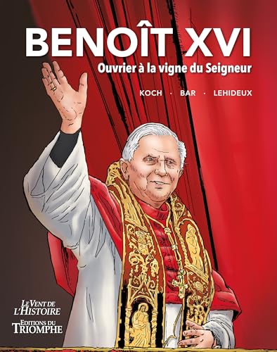 Benoit XVI: Ouvrier à la vigne du Seigneur