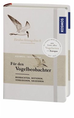 Beobachtungsbuch für den Vogelbeobachter von Kosmos (Franckh-Kosmos)