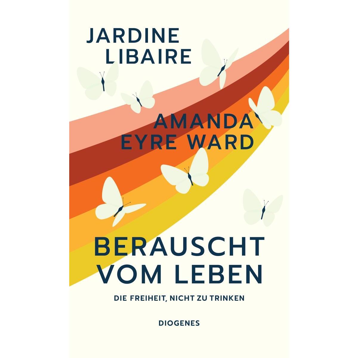 Berauscht vom Leben von Diogenes Verlag AG