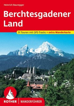 Rother Wanderführer Berchtesgadener Land von Bergverlag Rother