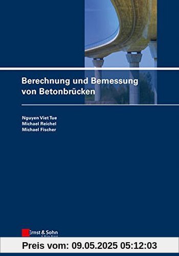 Berechnung und Bemessung von Betonbrücken