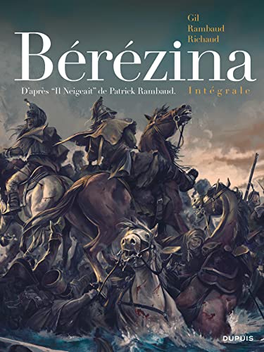 Bérézina - Intégrale - Il neigeait von DUPUIS