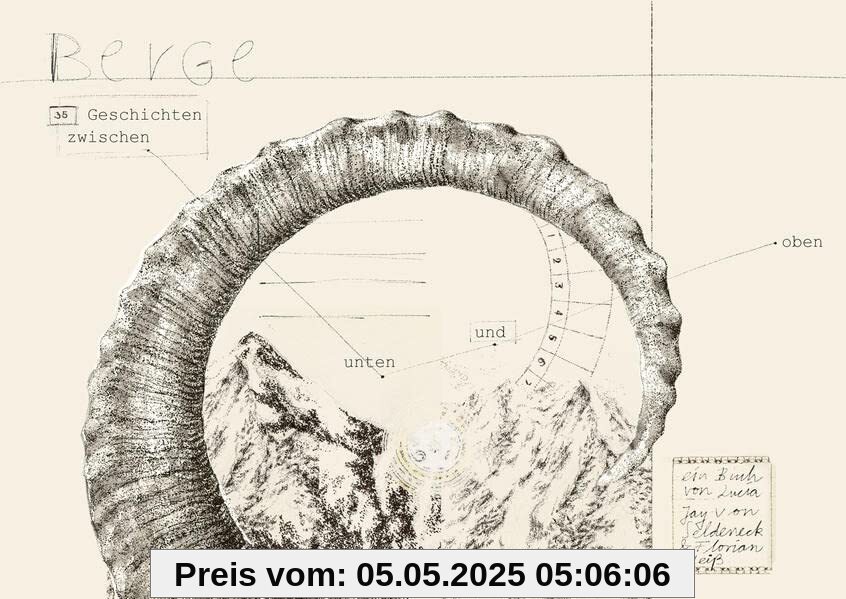Berge: 35 Geschichten zwischen unten und oben Berge: 35 Geschichten zwischen unten und oben