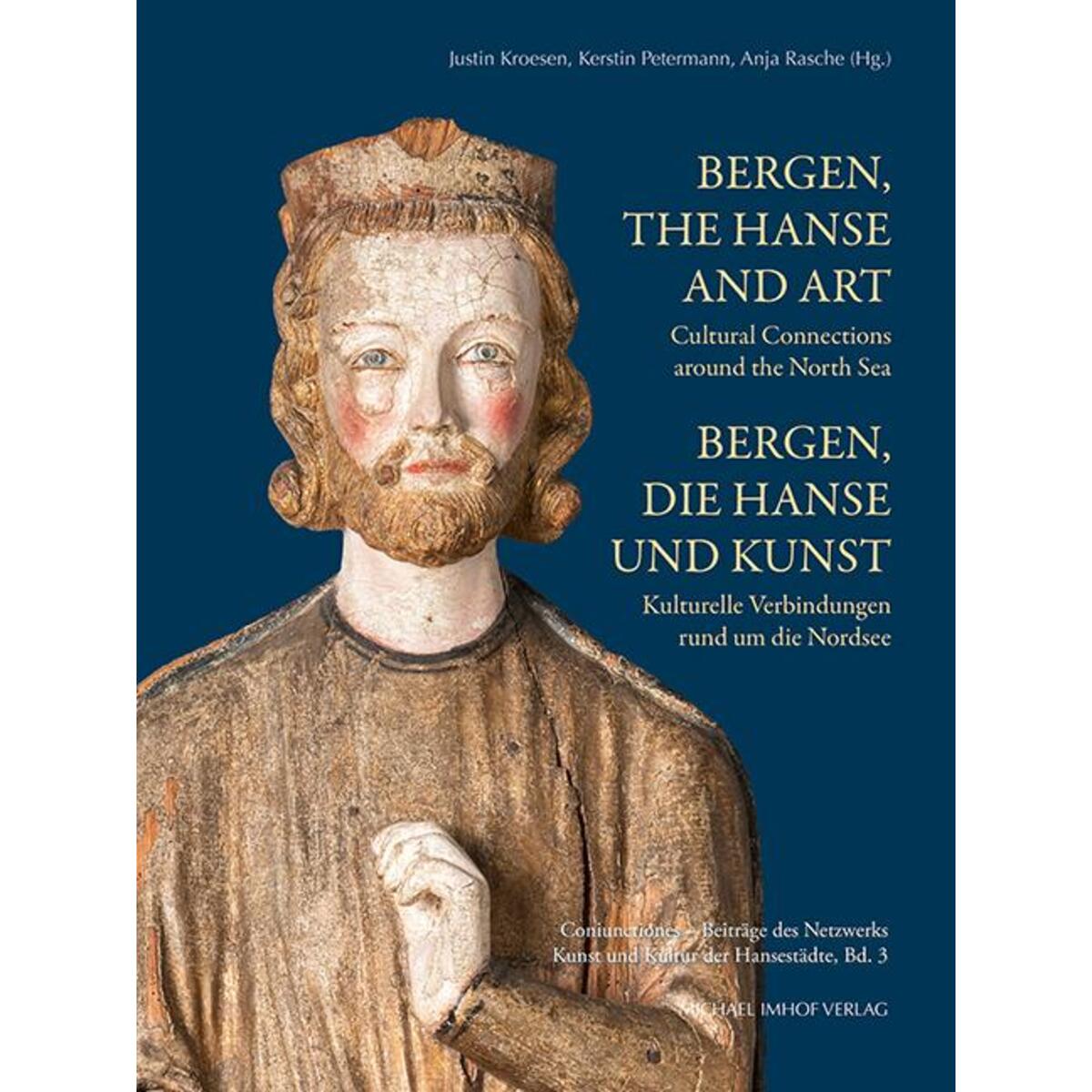 Bergen, die Hanse und Kunst / Bergen, the Hanse and Art von Imhof Verlag