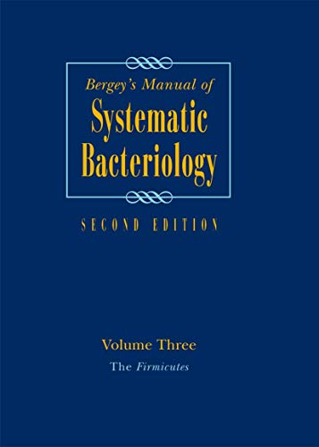 Bergey's Manual of Systematic Bacteriology: Volume 3: The Firmicutes (Bergey's Manual of Systematic Bacteriology (Springer-Verlag), Band 3) von Springer