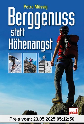 Berggenuss statt Höhenangst