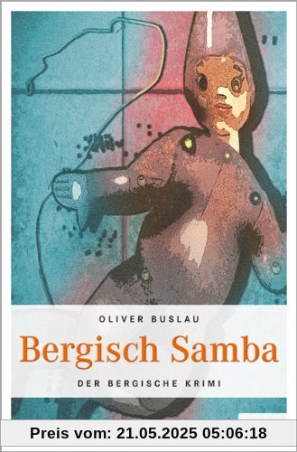 Bergisch Samba: Der vierte Fall für Remigius Rott