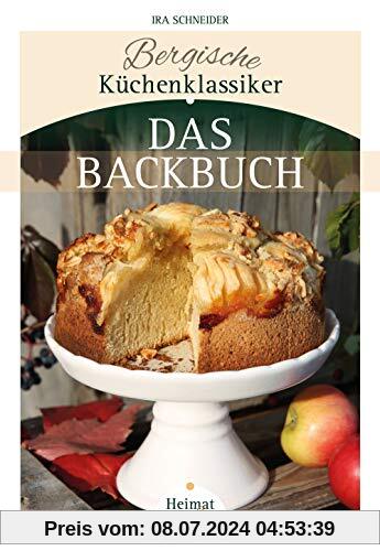 Bergische Küchenklassiker - Das Backbuch (Backklassiker)
