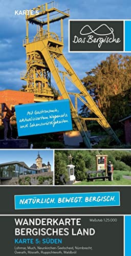 Bergisches Land (Süden) Wanderkarte 5: Rösrath, Overath, Lohmar, Neunkirchen-Seelscheid,Much, Nümbrecht, Ruppichteroth - Naturpark Bergisches Land ... Much, Neunkirchen-Seelscheid, Ruppichteroth)