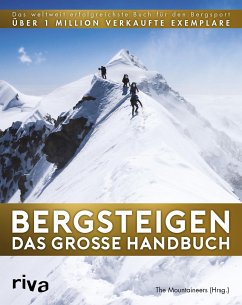 Bergsteigen - Das große Handbuch von Riva / riva Verlag