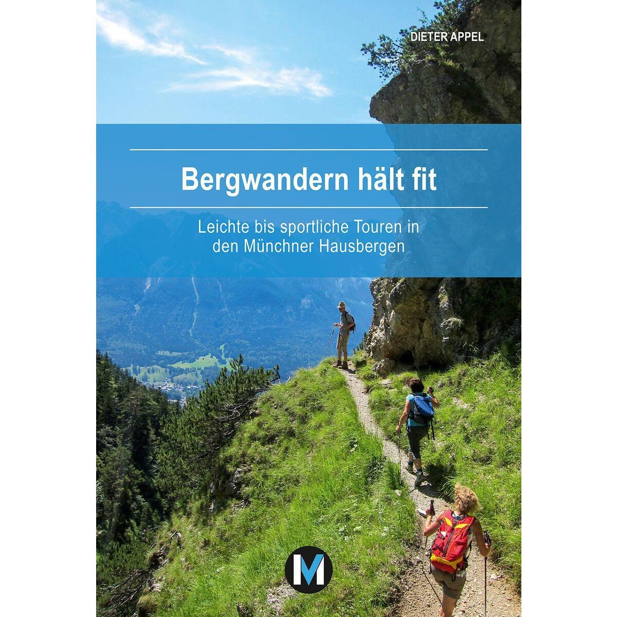 Bergwandern hält fit von München Reise