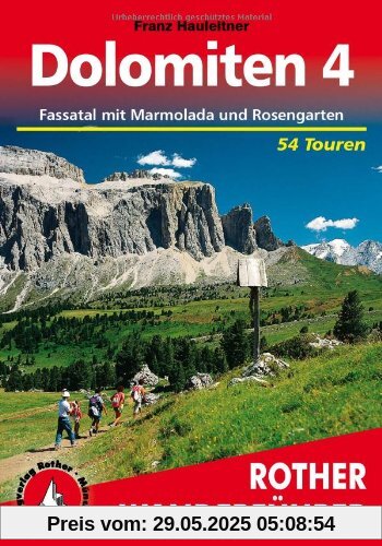 Bergwanderungen in den Dolomiten, Band 4: Fassatal mit Marmolada und Rosengarten