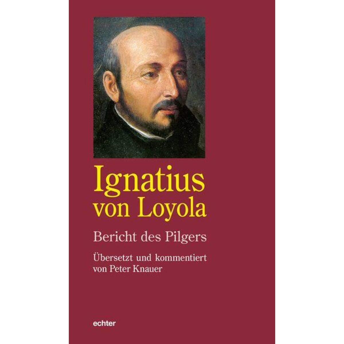 Bericht des Pilgers Bericht des Pilgers von Echter Verlag GmbH