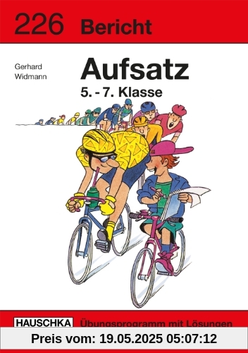 Bericht. Aufsatz 5.-7. Klasse