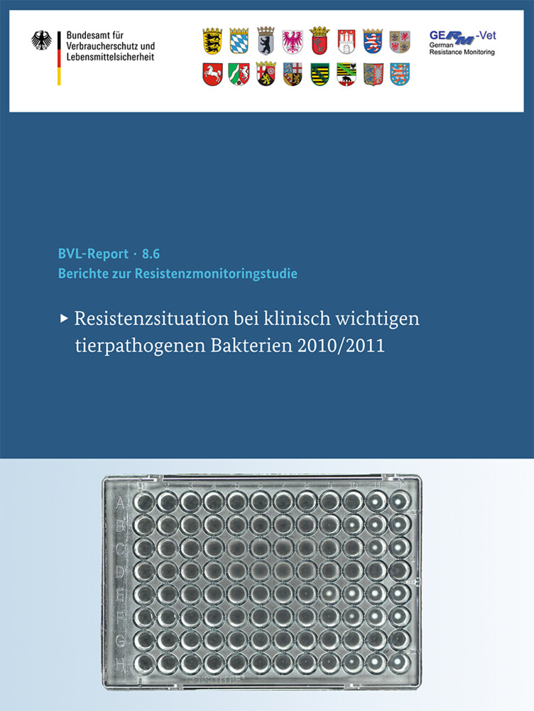 Berichte zur Resistenzmonitoringstudie 2010/2011 von Springer International Publishing