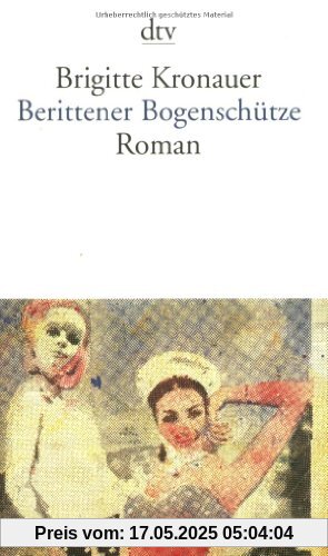 Berittener Bogenschütze: Roman