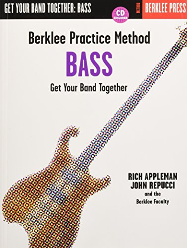 Berklee Practice Method Bass Gtr Bk/Cd: Lehrmaterial, CD für Bass-Gitarre: Get Your Band Together von Berklee Press Publications