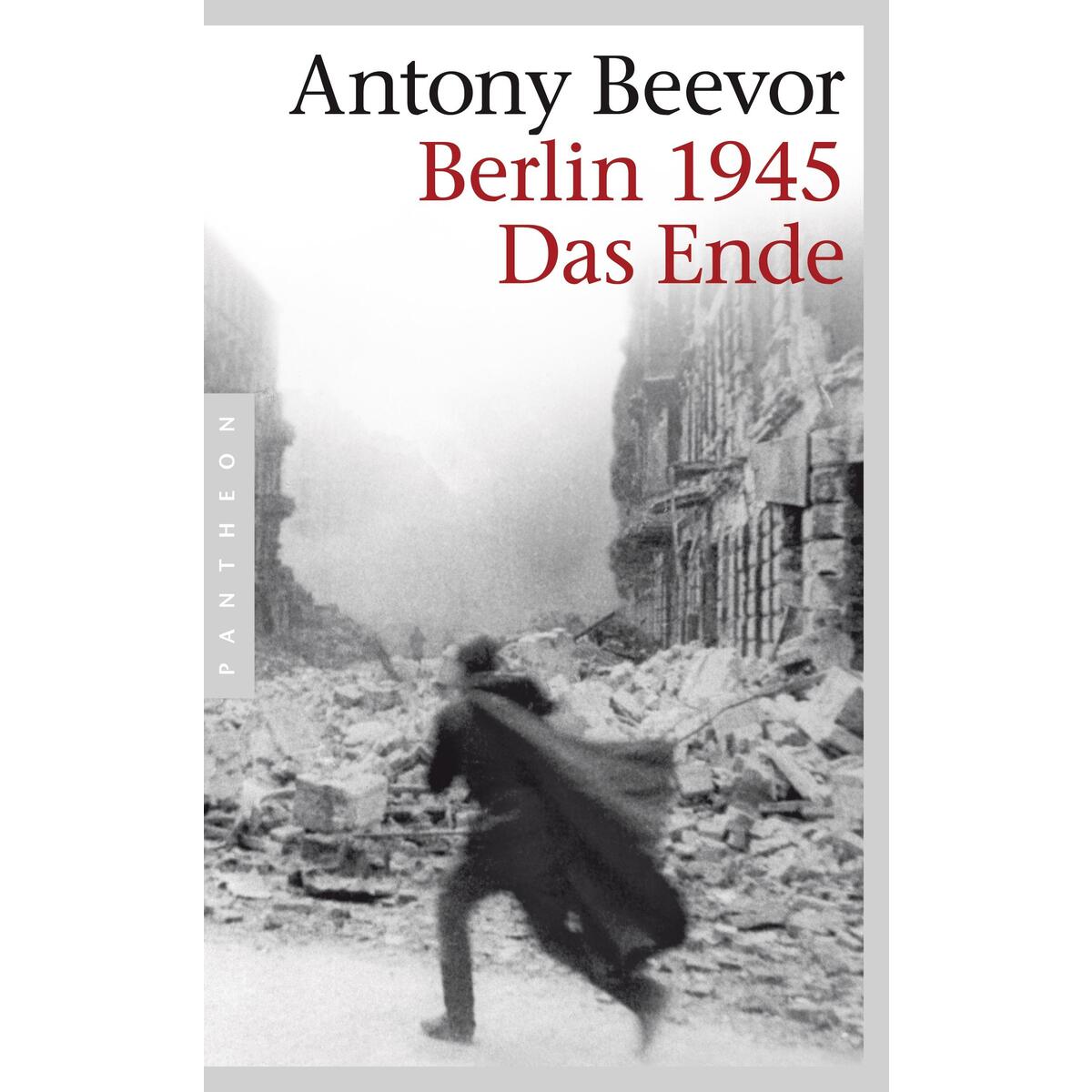 Berlin 1945 von Pantheon Verlag
