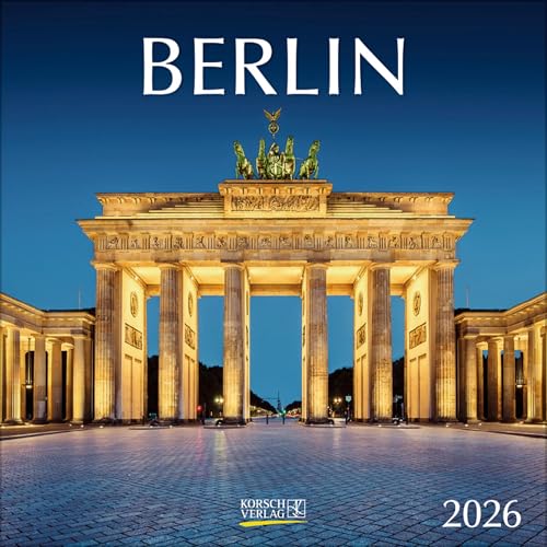 Berlin 2026: Broschürenkalender mit Ferienterminen Berlin 2026: Broschürenkalender mit Ferienterminen von Korsch Verlag