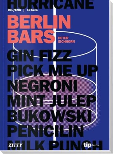 Berlin Bars: Die 133 besten Bars in Berlin von GCM Go City Media