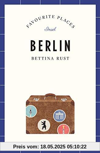 Berlin – Favourite Places (insel taschenbuch)