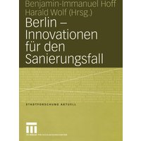 Berlin — Innovationen für den Sanierungsfall