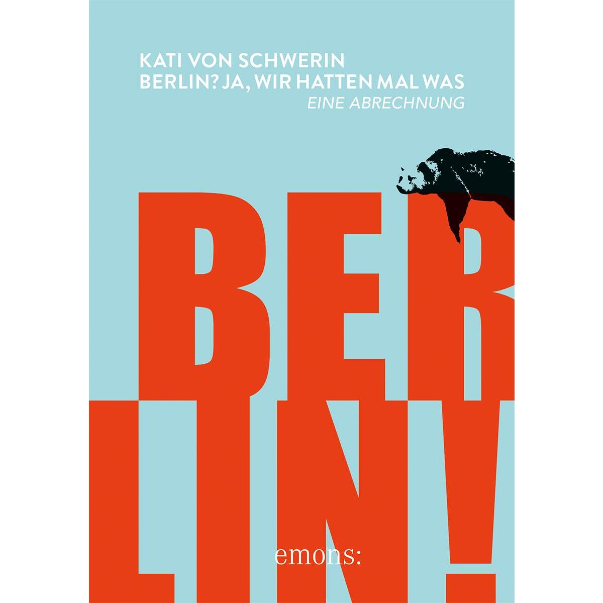Berlin? Ja, wir hatten mal was. von Emons Verlag