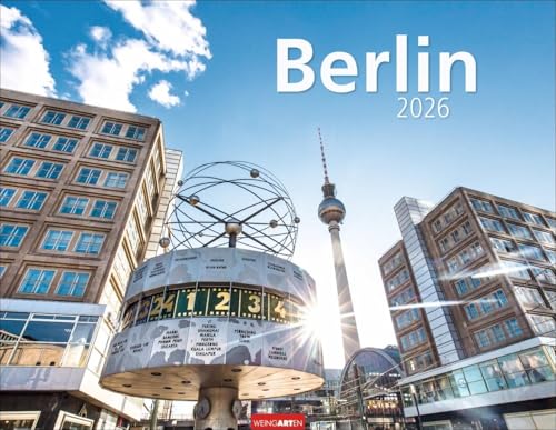 Berlin Kalender 2026: Die Hauptstadt eingefangen in einem großen Fotokalender von namhaften Fotografen. Wandkalender 2026. 44 x 34 cm Querformat (Reisekalender Weingarten) von Weingarten