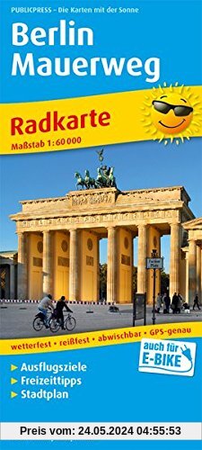 Berlin Mauerweg: Radkarte mit Ausflugszielen & Freizeittipps und Stadtplan sowie S- und U-Netz, wetterfest, reissfest, abwischbar, GPS-genau. 1:60000 (Radkarte/RK)