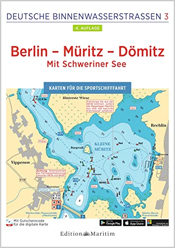 Berlin - Müritz - Dömitz / Mit Schweriner See: Deutsche Binnenwasserstraßen 3