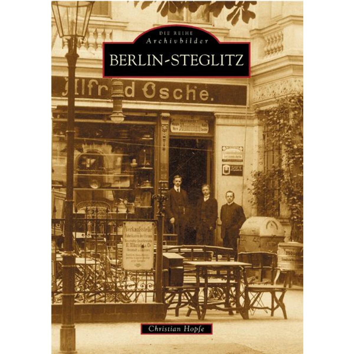 Berlin-Steglitz Berlin-Steglitz von Sutton Verlag GmbH