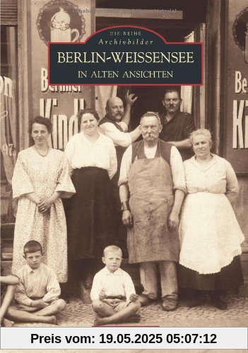 Berlin-Weißensee in alten Ansichten