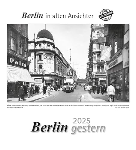 Berlin gestern 2025: Berlin in alten Ansichten
