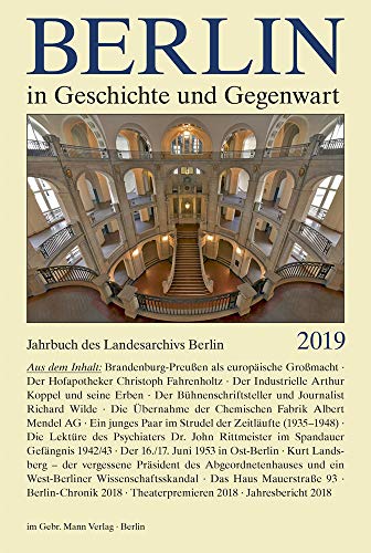 Berlin in Geschichte und Gegenwart: Jahrbuch des Landesarchivs 2019 (Jahrbuch des Landesarchivs Berlin, Band 59) von Gebruder Mann Verlag