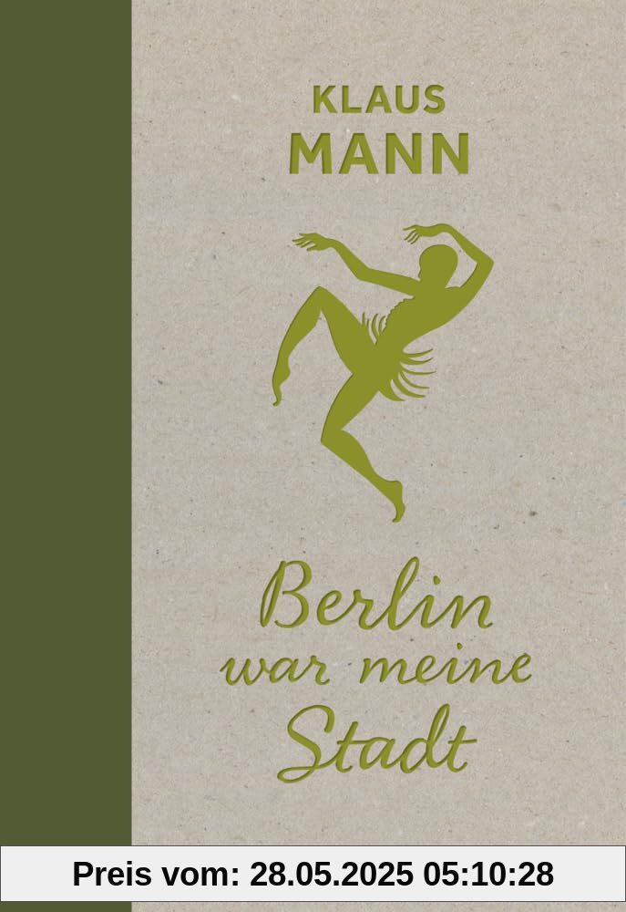 Berlin war meine Stadt (Berliner Orte – Klassiker)