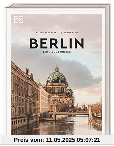 Berlin: Eine Augenreise. Der Geschenk-Bildband mit außergewöhnlicher Bildsprache (Augenreisen)