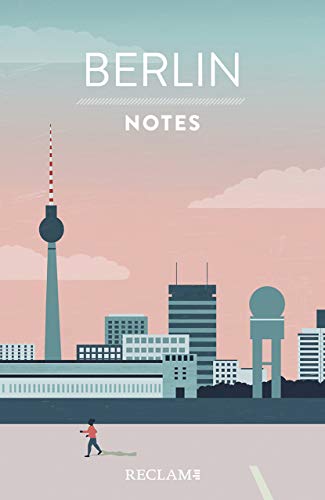 Berlin. Notes (Zum Verweilen) von Reclam Philipp Jun.