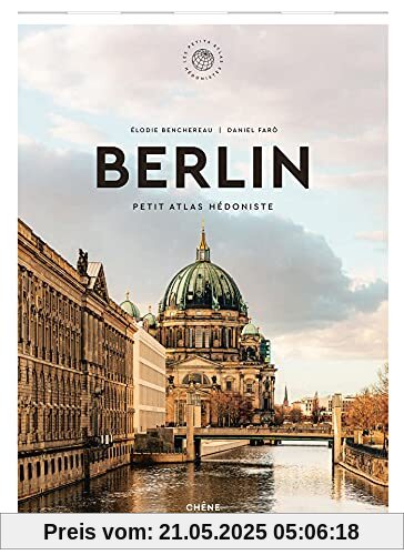 Berlin: Petit Atlas Hédoniste