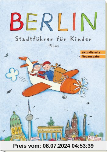 Berlin. Stadtführer für Kinder