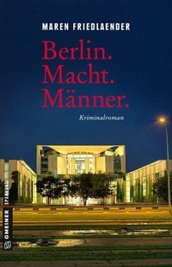 Berlin.Macht.Männer. von Gmeiner-Verlag