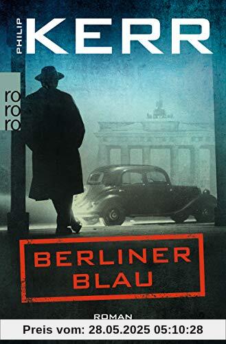 Berliner Blau (Bernie Gunther ermittelt, Band 12)