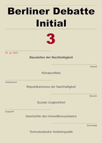 Berliner Debatte Initial 34 (2023) 3: Baustellen der Nachhaltigkeit (Berliner Debatte Initial, 34-3)