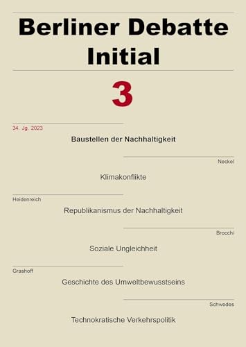Berliner Debatte Initial 34 (2023) 3: Baustellen der Nachhaltigkeit (Berliner Debatte Initial, 34-3) von Franz Steiner Verlag