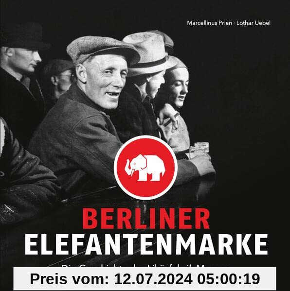 Berliner Elefantenmarke: Die Geschichte der Likörfabrik Mampe