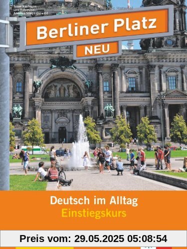 Berliner Platz 1 NEU Einstiegkurs: Deutsch im Alltag. Buch mit 2 Audio-CDs