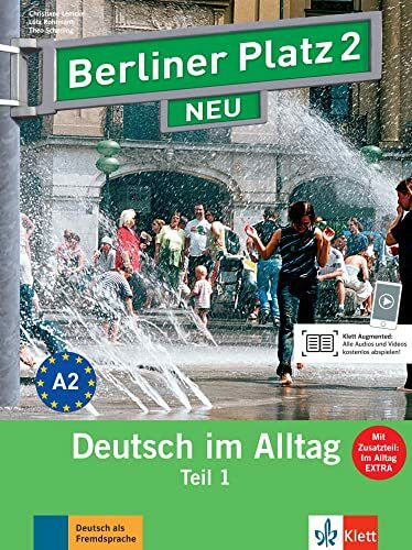Berliner Platz 2 NEU: Deutsch im Alltag. "Lehr- und Arbeitsbuch Teil 1 mit Audio-CD zum Arbeit...