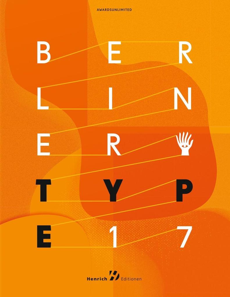 Berliner Type 2017 von Henrich Editionen